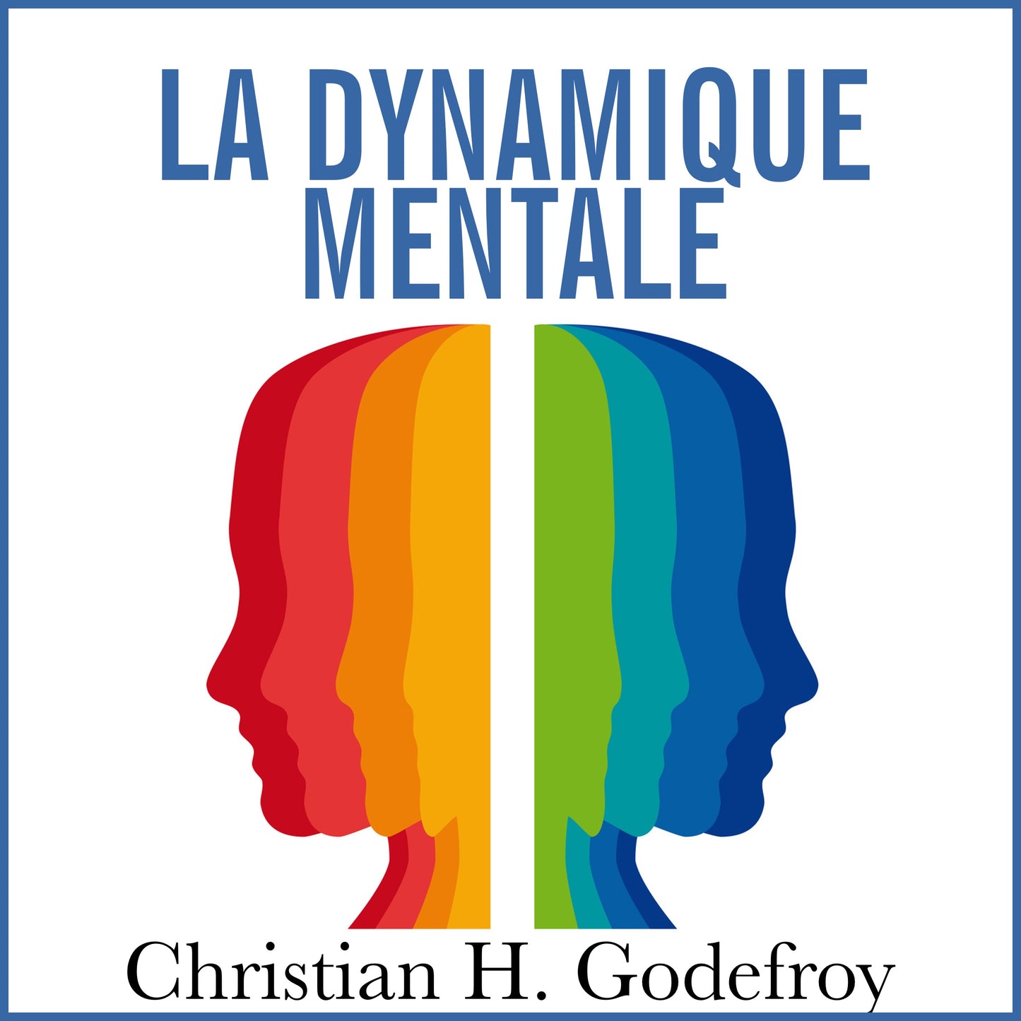 La Dynamique Mentale - audiobook