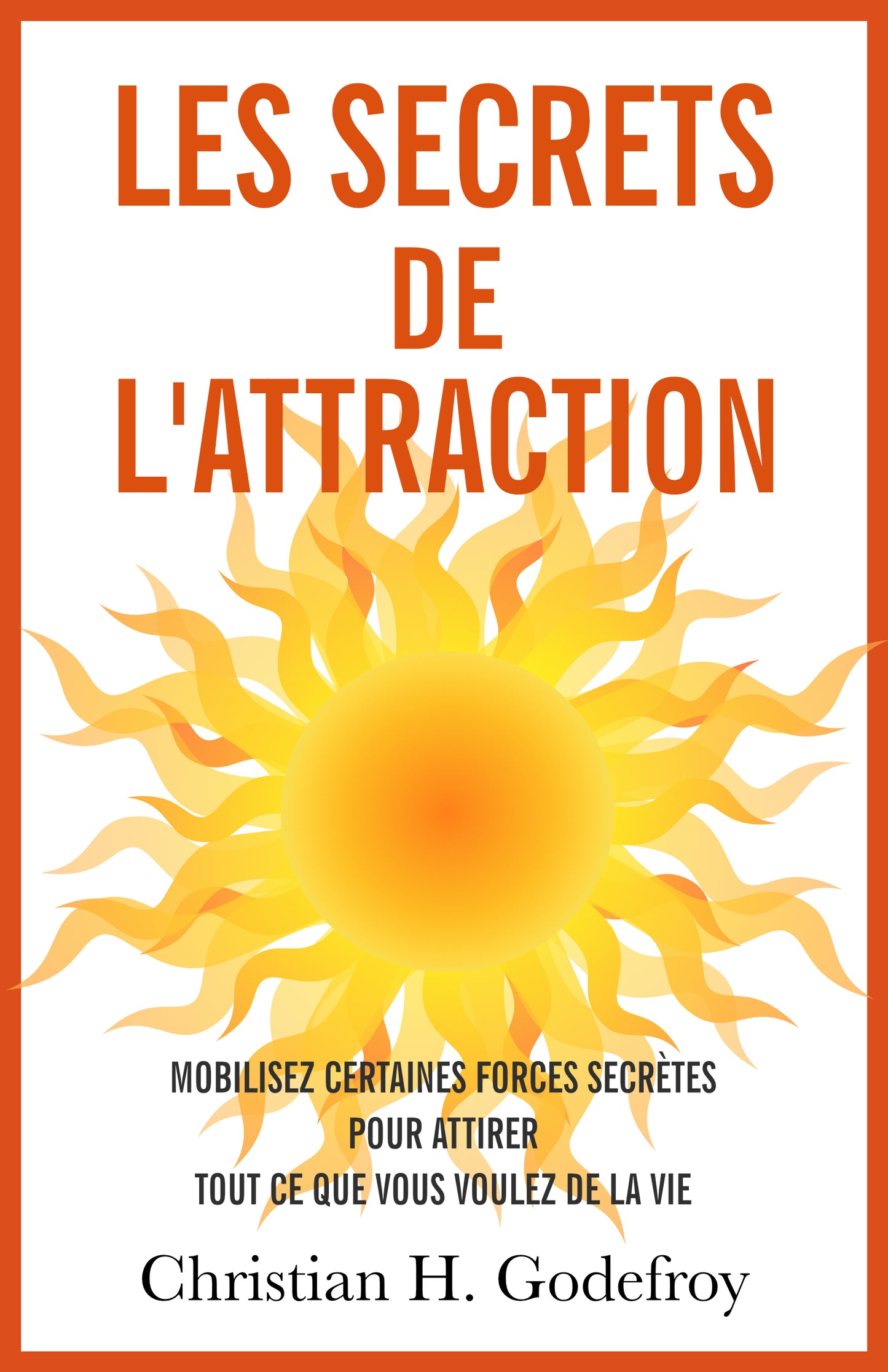 Les secrets de l'attraction - ebook
