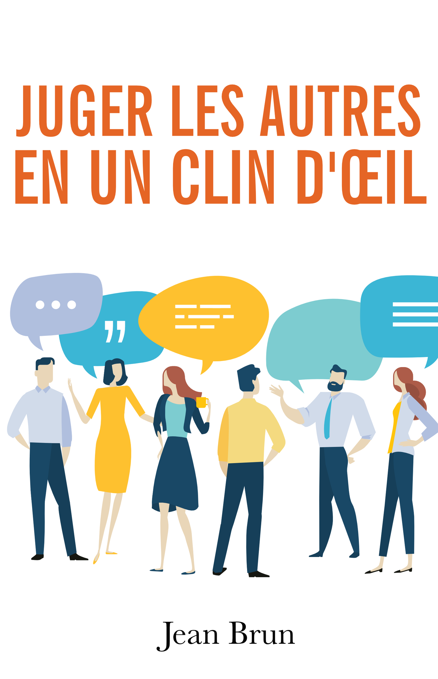 Comment juger les autres en un clin d'œil - papier