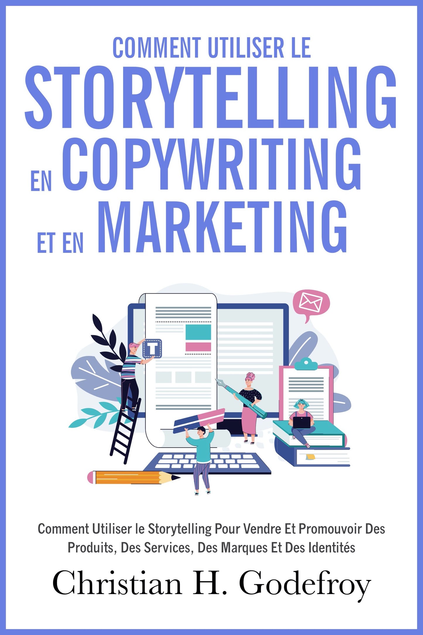 Comment Utiliser le Storytelling Pour Vendre - papier