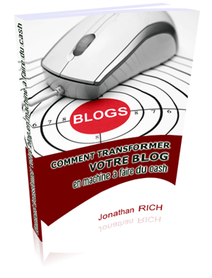 Comment transformer votre blog en machine à faire du cash