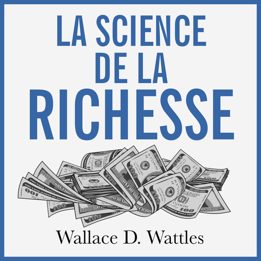 La science de la richesse