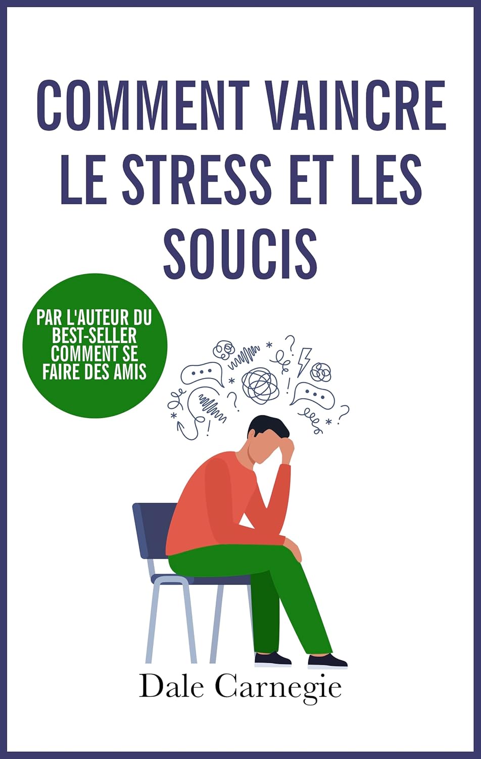 Comment vaincre le stress et les soucis