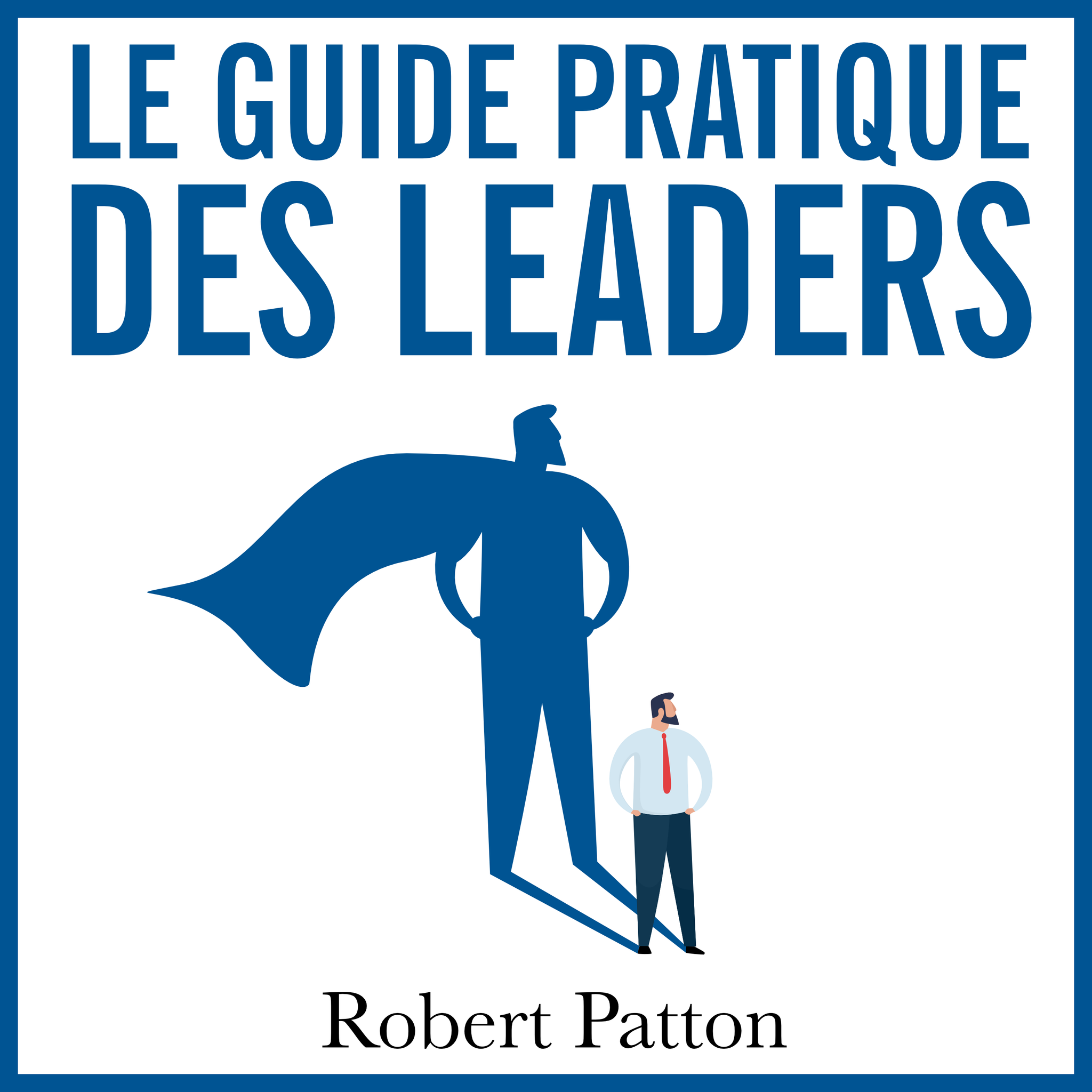 The Practical Guide to Leaders - audiobook