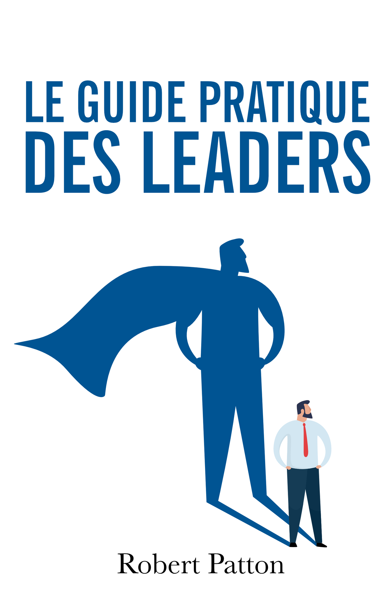 The Practical Guide for Leaders - paper