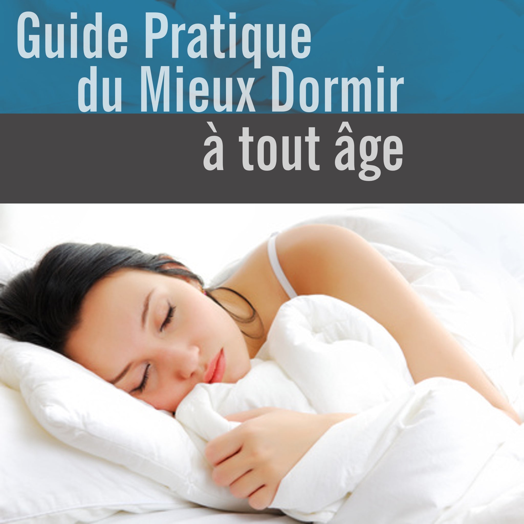 Guide Pratique Du Mieux Dormir À Tout Âge - audiobook