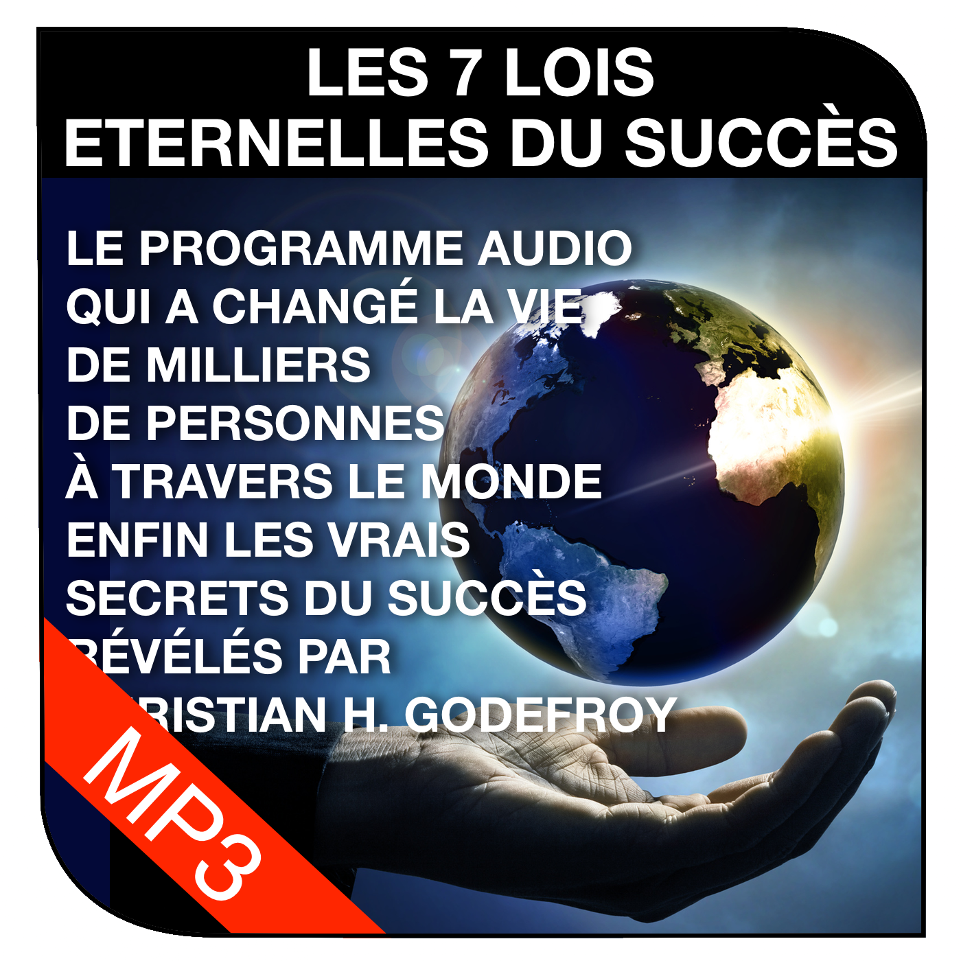 The 7 Eternal Laws of Success - Christian Godefroy