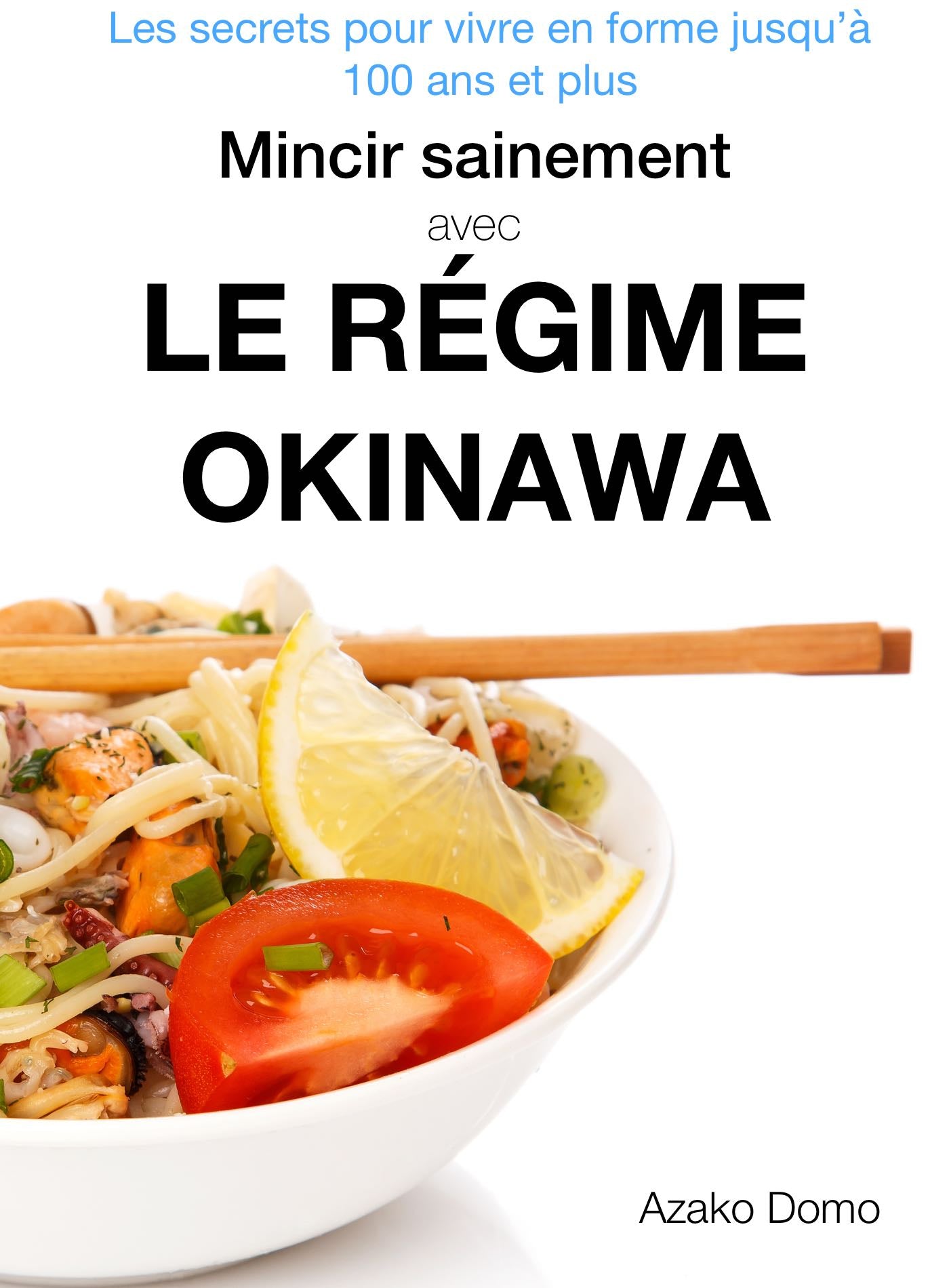 Healthy weight loss with the Okinawa diet - ebook